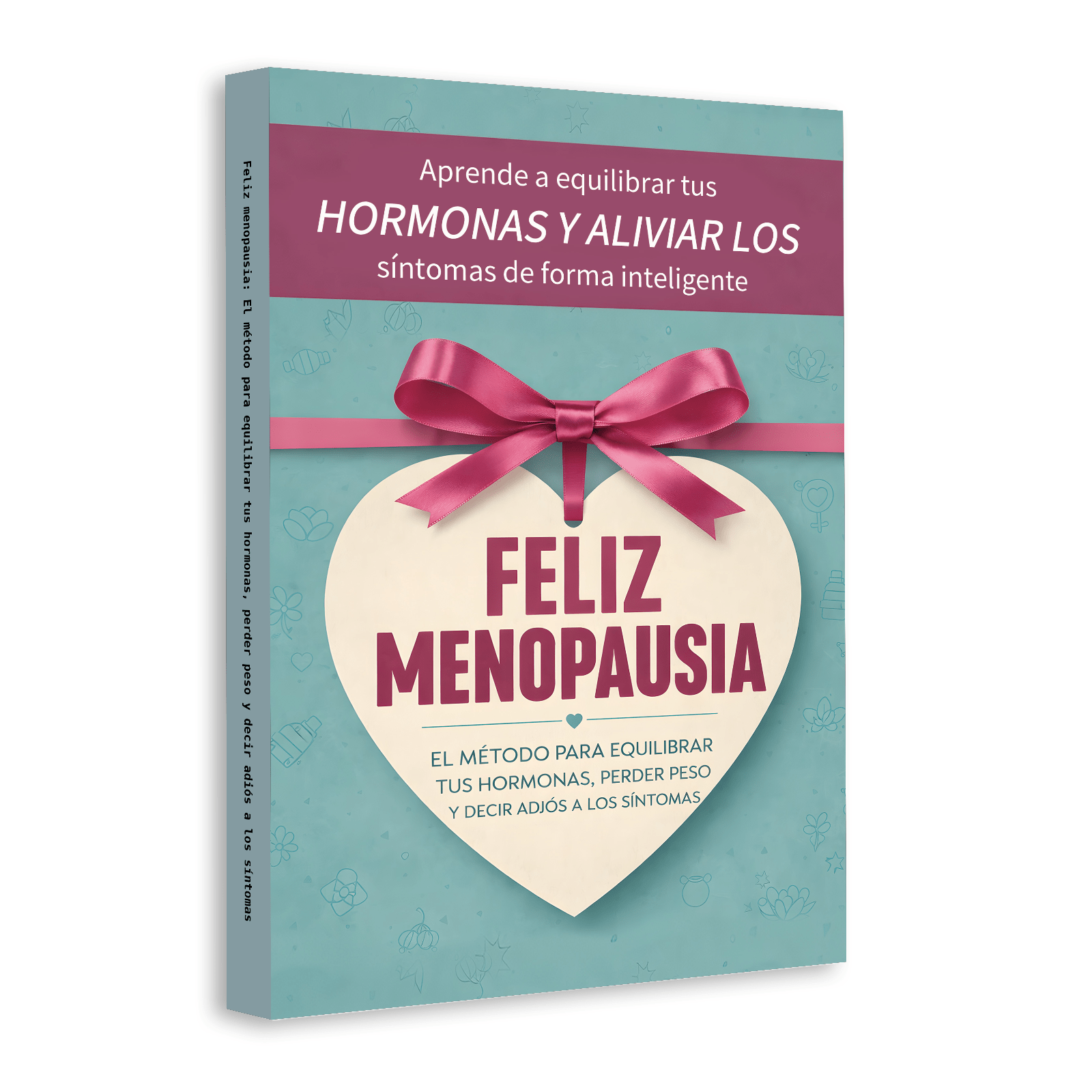 Health Wellness Guide - Feliz Menopausia, Spanish Language Women’s Health